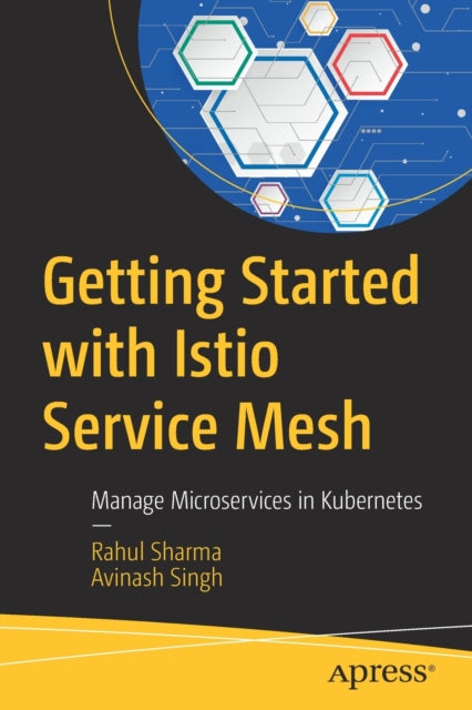 Book cover of: Getting Started with Istio Service Mesh. By: Rahul Sharma