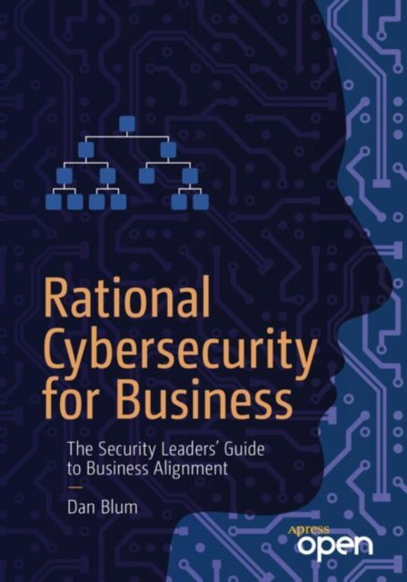 Book cover of: Rational Cybersecurity for Business. By: Daniel C. Blum