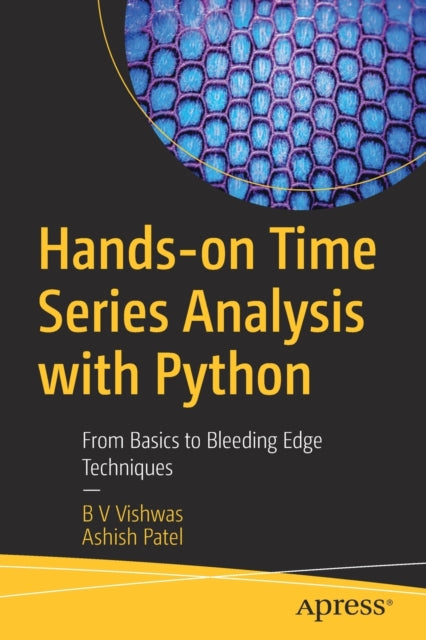 Book cover of: Hands-on Time Series Analysis with Python. By: B V Vishwas