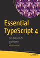 Book cover of: Essential TypeScript 4. By: Adam Freeman