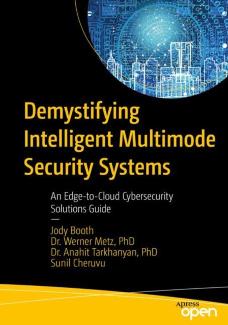 Book cover of: Demystifying Intelligent Multimode Security Systems. By: Lawrence Booth
