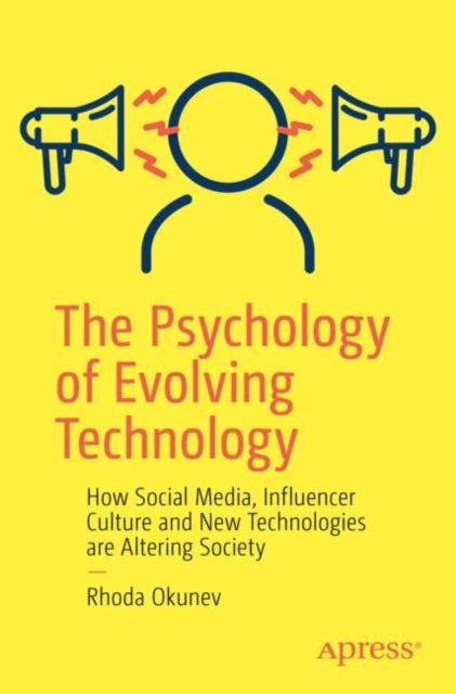 Book cover of: Psychology of Evolving Technology. By: Rhoda Okunev