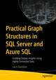 Book cover of: Practical Graph Structures in SQL Server and Azure SQL. By: Louis Davidson