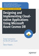 Book cover of: Designing and Implementing Cloud-native Applications Using Microsoft Azure Cosmos DB. By: Steve Flowers