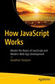 Book cover of: How JavaScript Works. By: Jonathan Simpson