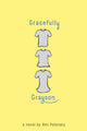 Book cover of: Gracefully Grayson