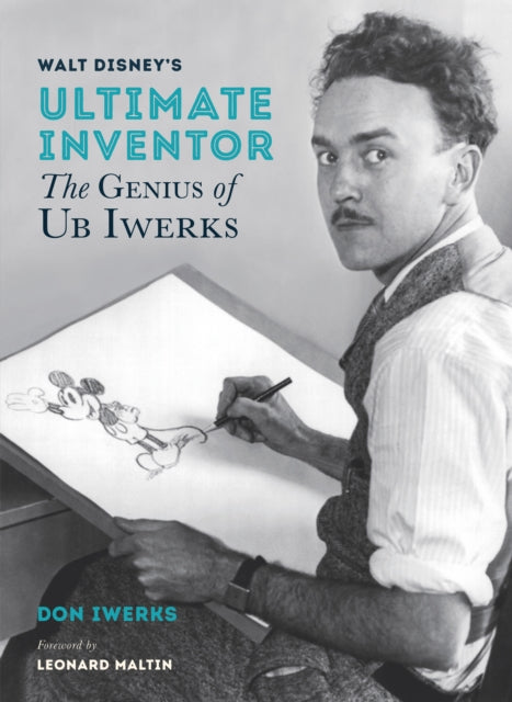 Book cover of: Walt Disney's Ultimate Inventor. By: Don Iwerks