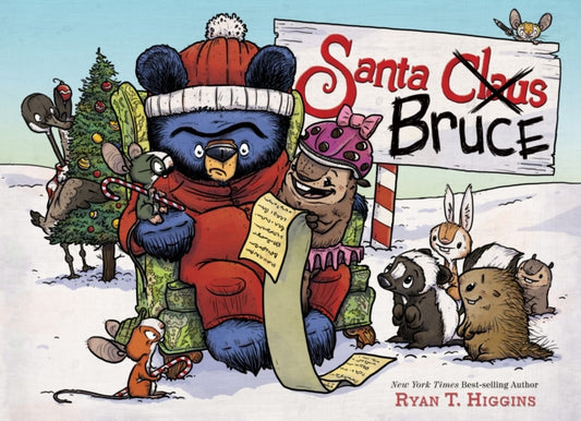 Book cover of: Santa Bruce. By: Ryan T. Higgins