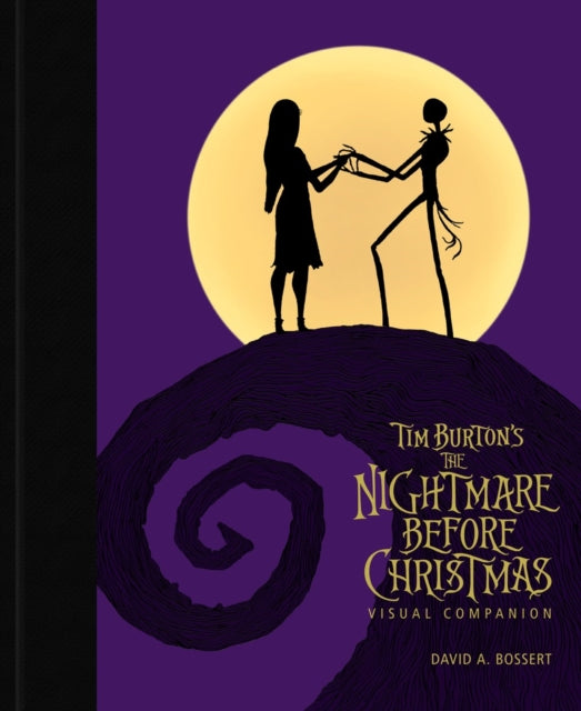 Book cover of: Tim Burton's The Nightmare Before Christmas Visual Companion (Commemorating 30 Years). By: David A. Bossert