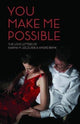 Book cover of: You make me possible. By: Karina M. Szczurek