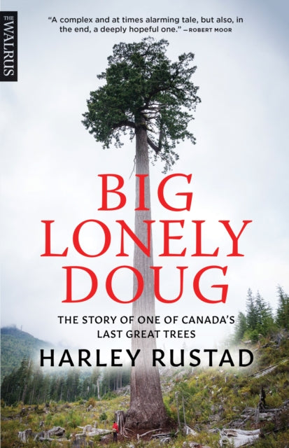 Book cover of: Big Lonely Doug. By: Harley Rustad