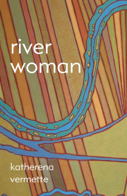 Book cover of: river woman. By: Katherena Vermette