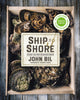 Book cover of: Ship to Shore. By: John Bil