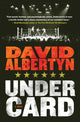 Book cover of: Undercard. By: David Albertyn