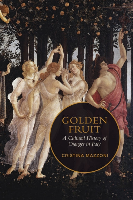 Book cover of: Golden Fruit. By: Christina Mazzoni