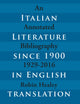 Book cover of: Italian Literature Since 1900 in English Translation. By: Robin Healey
