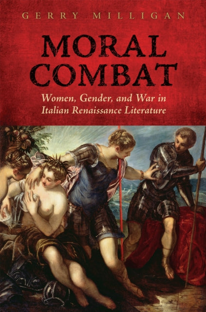 Book cover of: Moral Combat. By: Gerry Milligan