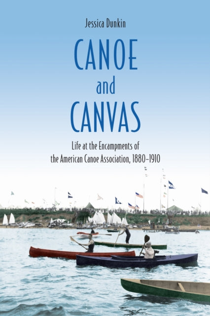 Book cover of: Canoe and Canvas. By: Jessica Dunkin