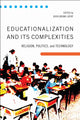 Book cover of: Educationalization and Its Complexities. By: Rosa Bruno-Jofre