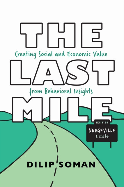 Book cover of: Last Mile. By: Dilip Soman