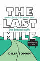 Book cover of: Last Mile. By: Dilip Soman
