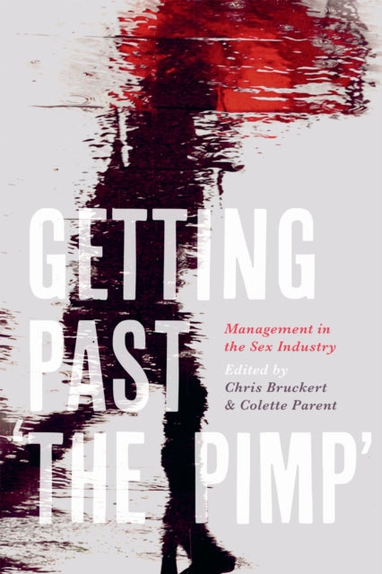 Book cover of: Getting Past 'the Pimp'. By: Chris Bruckert