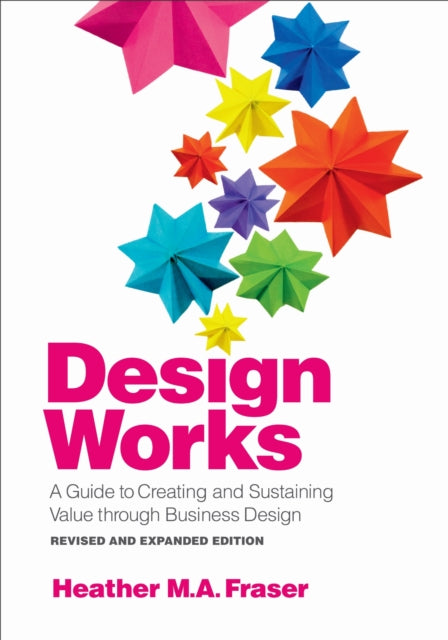 Book cover of: Design Works. By: Heather M. A. Fraser
