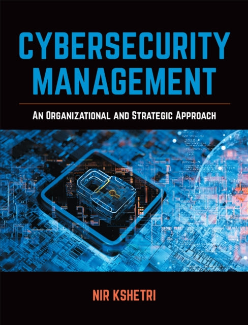 Book cover of: Cybersecurity Management. By: Nir Kshetri