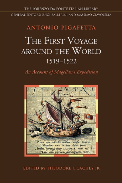 Book cover of: First Voyage Around the World, 1519-1522. By: Antonio Pigafetta