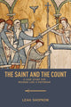 Book cover of: Saint and the Count. By: Leah Shopkow