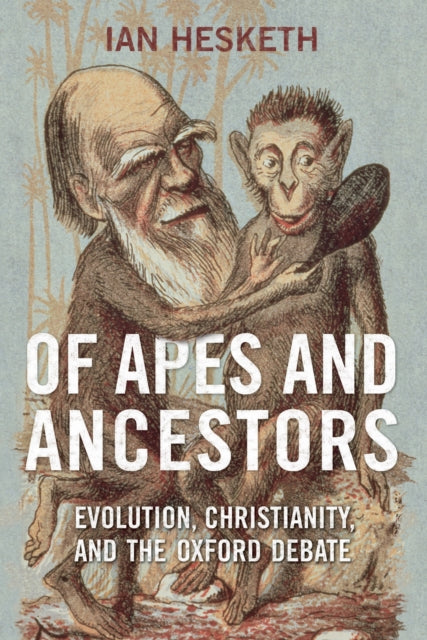 Book cover of: Of Apes and Ancestors. By: Ian Hesketh