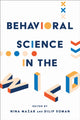Book cover of: Behavioral Science in the Wild. By: Nina Mazar