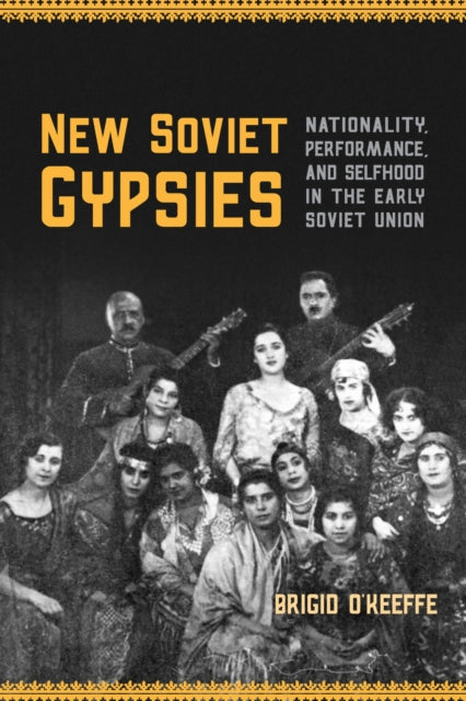 Book cover of: New Soviet Gypsies. By: Brigid O'Keeffe