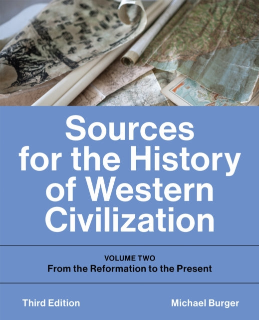 Book cover of: Sources for the History of Western Civilization. By: Michael Burger