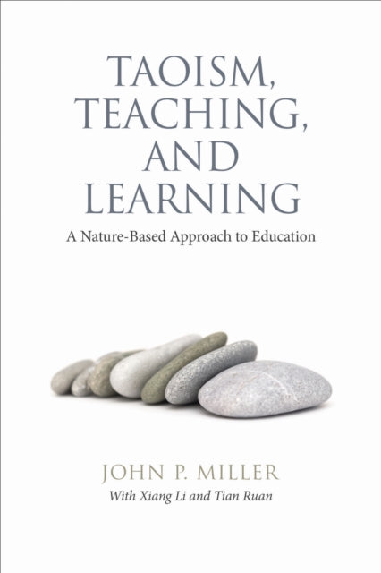 Book cover of: Taoism, Teaching, and Learning. By: John P. Miller