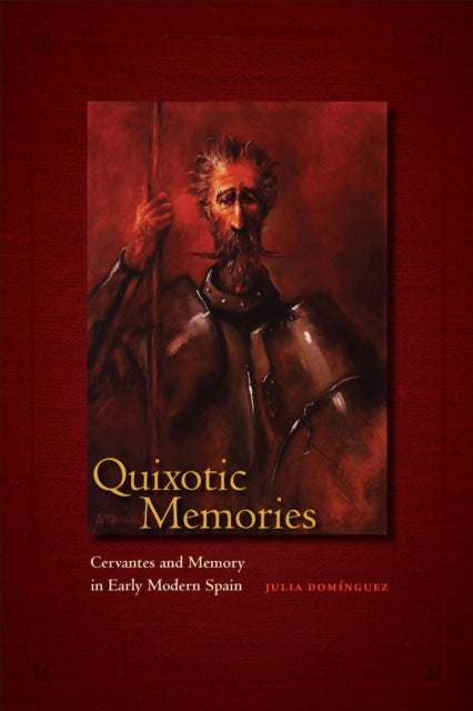 Book cover of: Quixotic Memories. By: Julia Dominguez