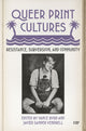 Book cover of: Queer Print Cultures