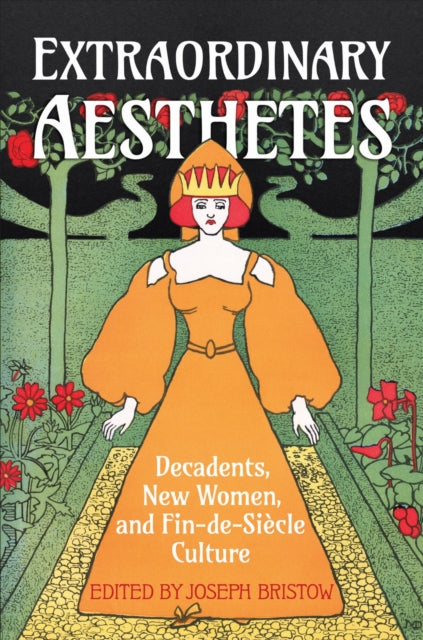 Book cover of: Extraordinary Aesthetes. By: Joseph Bristow
