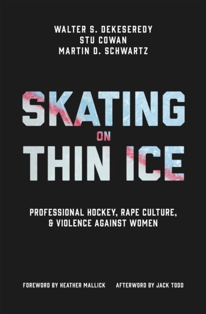 Book cover of: Skating on Thin Ice. By: Walter S. DeKeseredy
