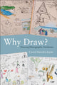 Book cover of: Why Draw?