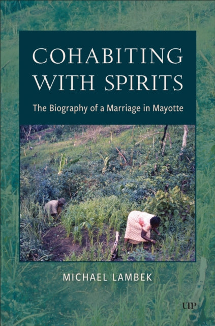 Book cover of: Cohabiting with Spirits. By: Michael Lambek