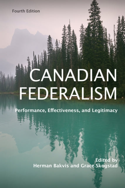 Book cover of: Canadian Federalism. By: Herman Bakvis