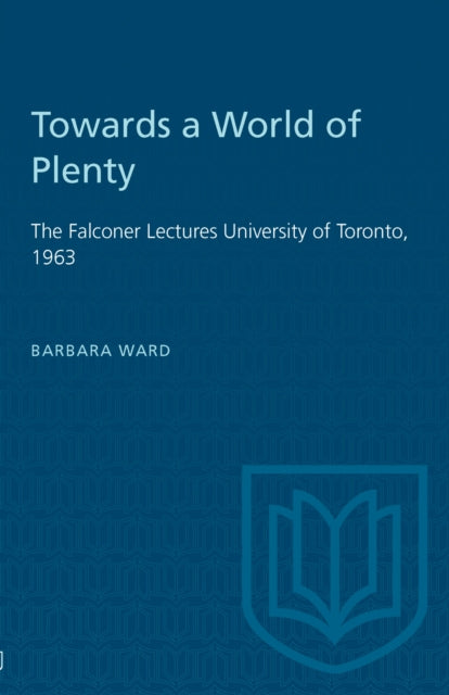 Book cover of: Towards a World of Plenty. By: WARD