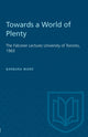 Book cover of: Towards a World of Plenty. By: WARD