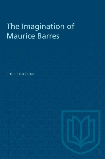 Book cover of: Imagination of Maurice Barres. By: OUSTON