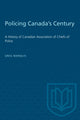 Book cover of: Policing Canada's Century. By: MARQUIS