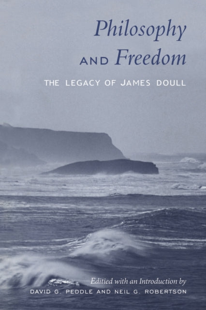 Book cover of: Philosophy and Freedom. By: David G. Peddle