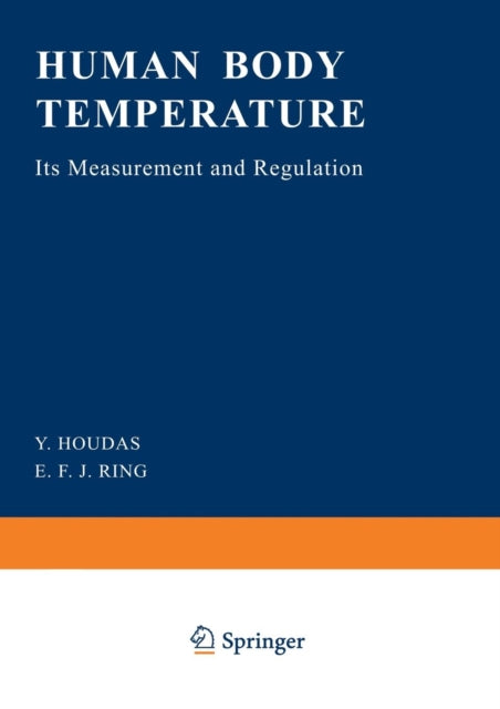 Book cover of: Human Body Temperature. By: Y. Houdas