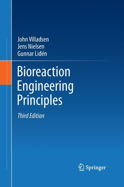 Book cover of: Bioreaction Engineering Principles. By: John Villadsen