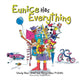 Book cover of: Eunice Has Everything
